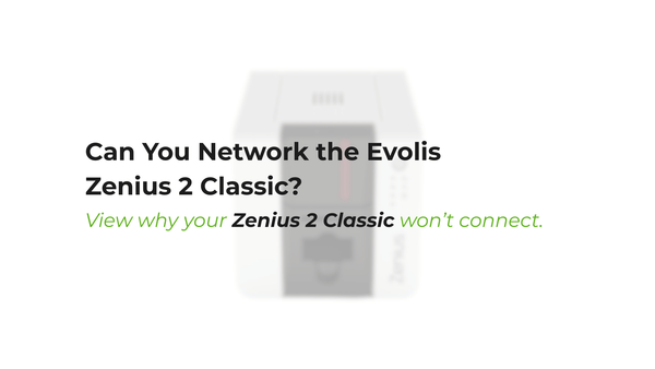 Can You Network the Evolis Zenius 2 Classic? | POS Hardware