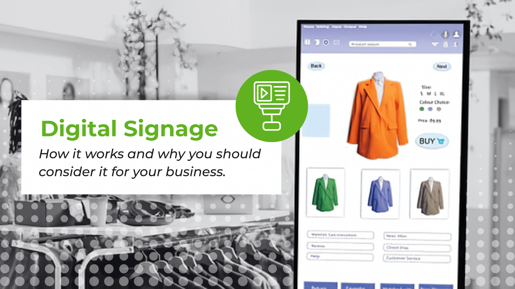 Guide to Digital Signage: How It Works & Why Your Business Needs It