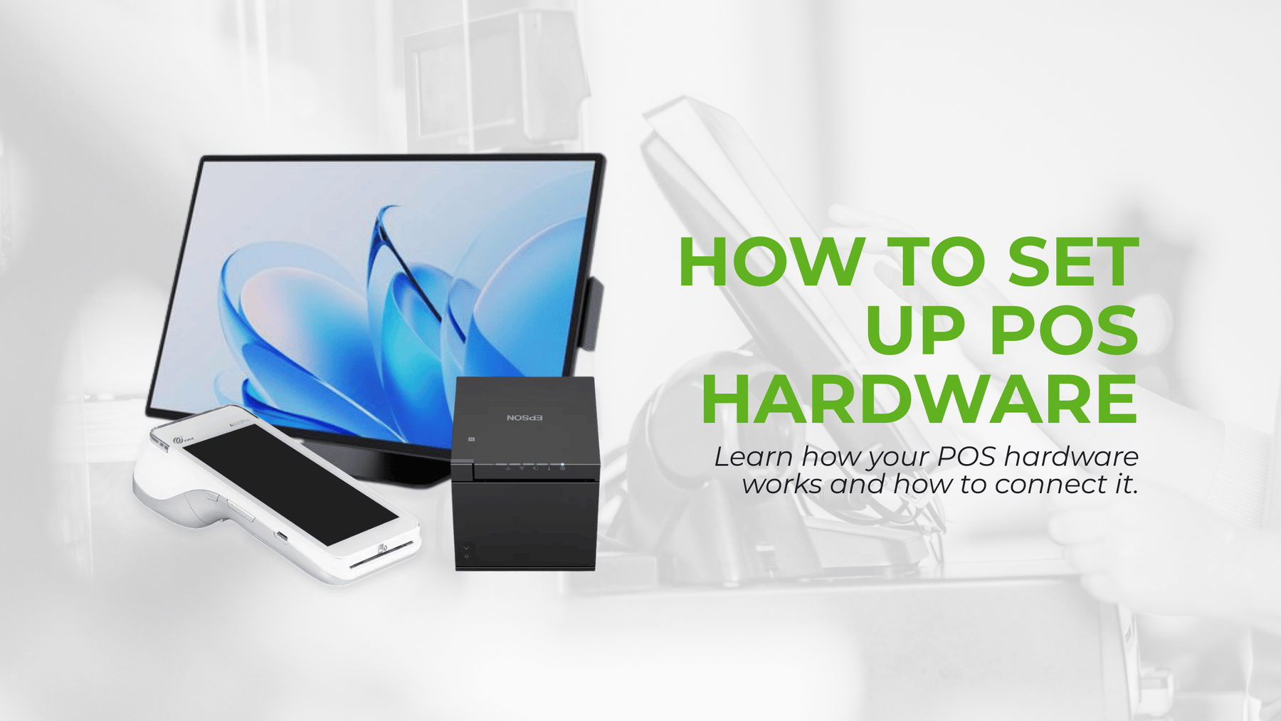 Step-by-Step Guide on Setting Up a POS System.