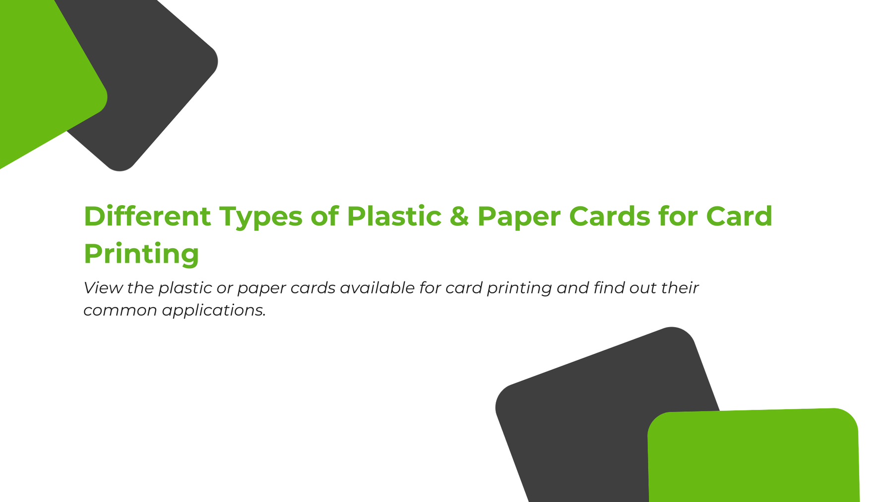 Choose the Right Plastic Card: PVC, Smart, Magstripe & More