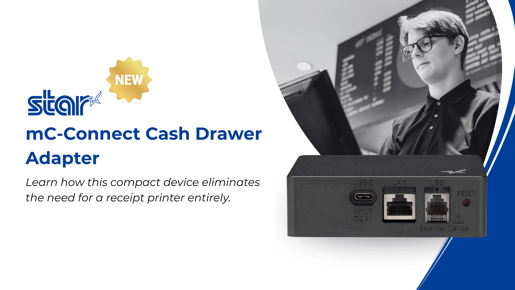 Opening a Cash Drawer Without a Receipt Printer: A Deep Dive Into the New Star Micronics mC-Connect
