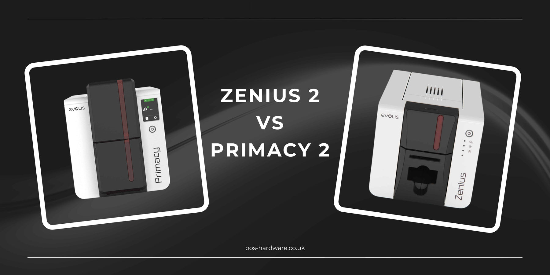 Evolis Zenius vs. Primacy 2: Total Costs and Considerations Before you Buy.